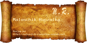 Maloschik Ruszalka névjegykártya